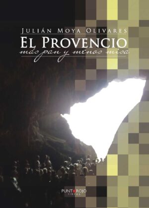 EL PROVENCIO, MÁS PAN Y MENOS MISA