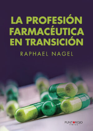 LA PROFESIÓN FARMACÉUTICA EN TRANSICIÓN