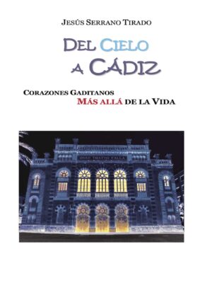 DEL CIELO A CÁDIZ
