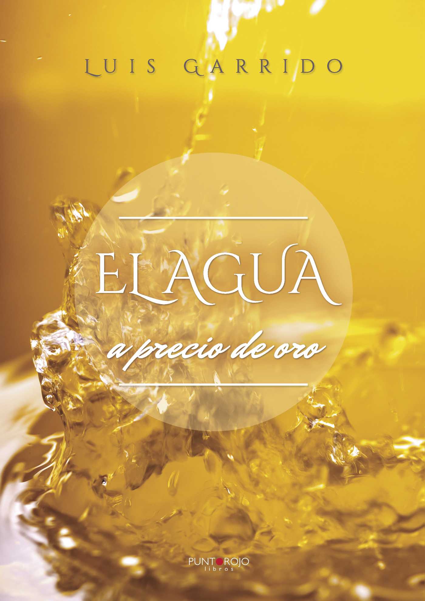 EL AGUA A PRECIO DE ORO