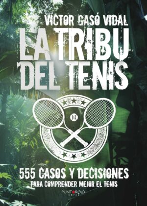 LA TRIBU DEL TENIS