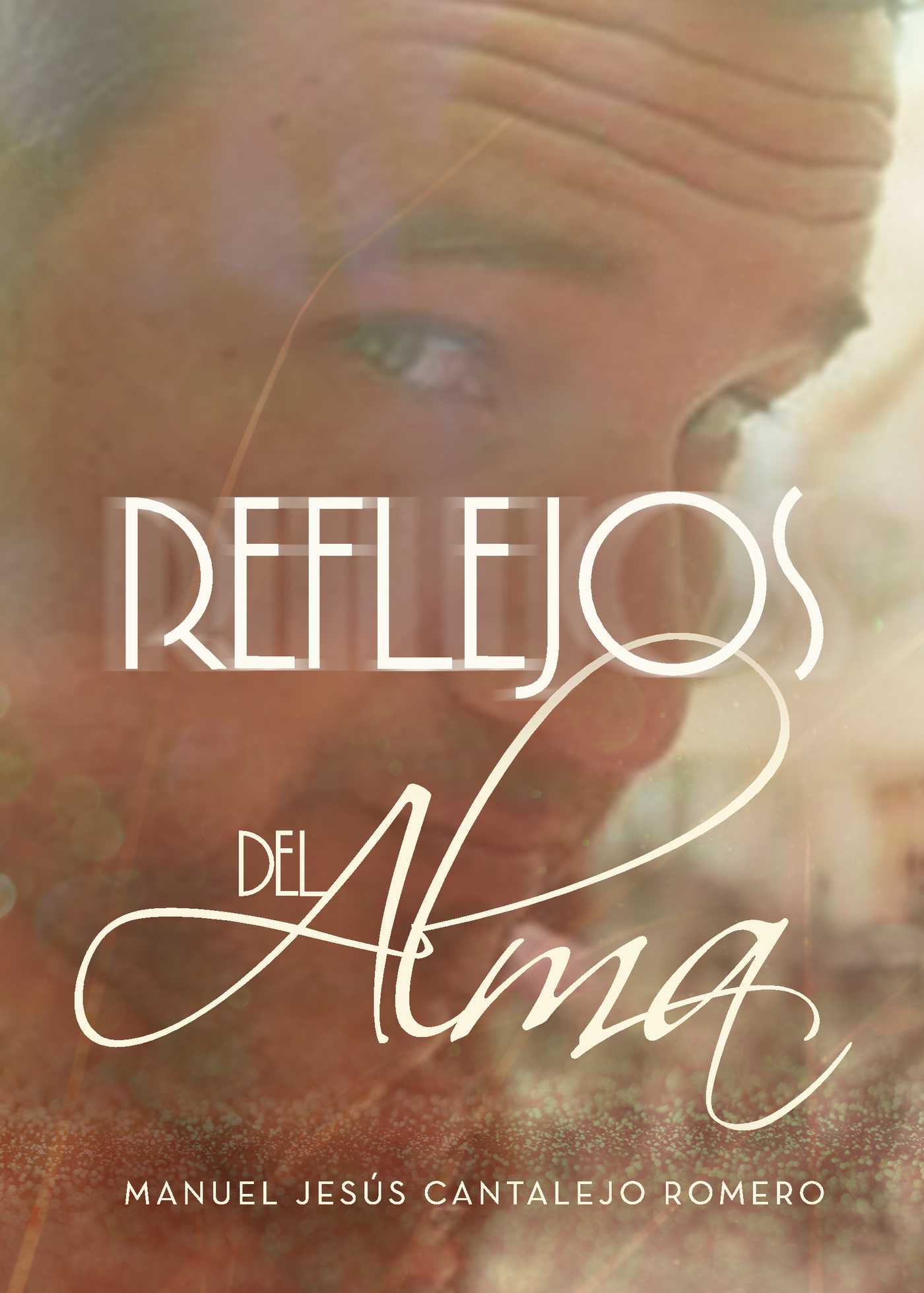 REFLEJOS DEL ALMA