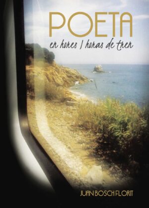 POETA EN HORES I HORAS DE TREN