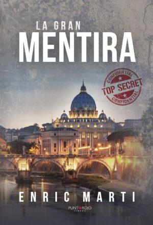 LA GRAN MENTIRA