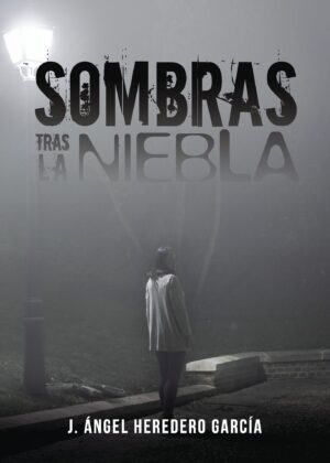 SOMBRAS TRAS LA NIEBLA