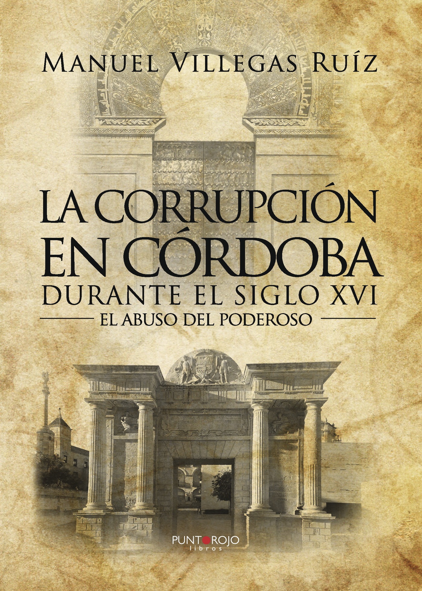 LA CORRUPCIÓN EN CÓRDOBA DURANTE EL SIGLO XVI