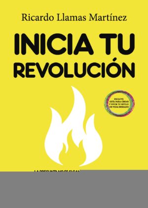INICIA TU REVOLUCIÓN
