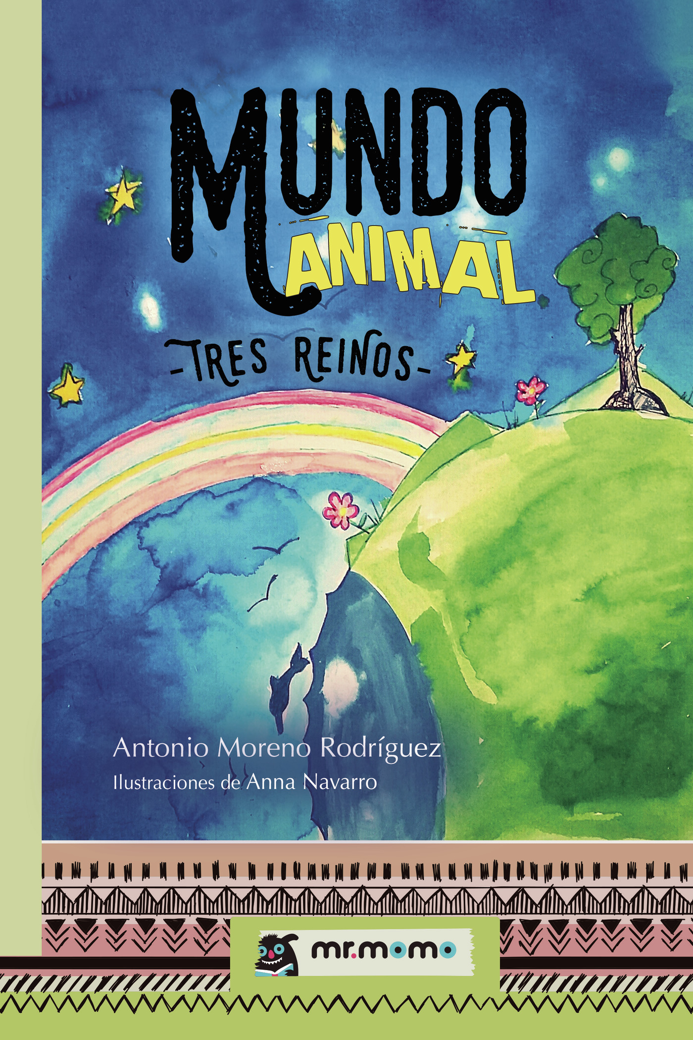 MUNDO ANIMAL. TRES REINOS