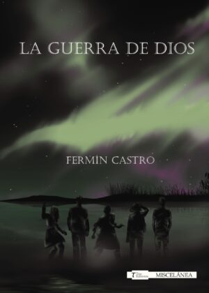 LA GUERRA DE DÍOS