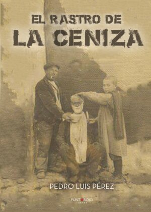 EL RASTRO DE LA CENIZA
