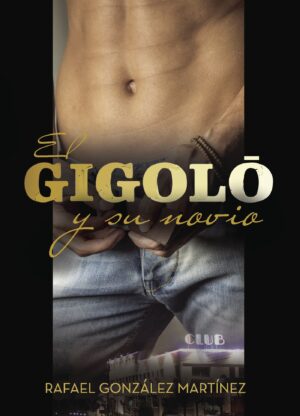 EL GIGOLÓ Y SU NOVIO