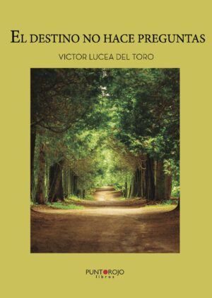 EL DESTINO NO HACE PREGUNTAS