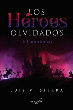 LOS HÉROES OLVIDADOS