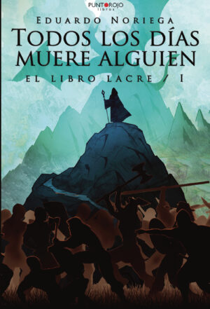 TODOS LOS DÍAS MUERE ALGUIEN