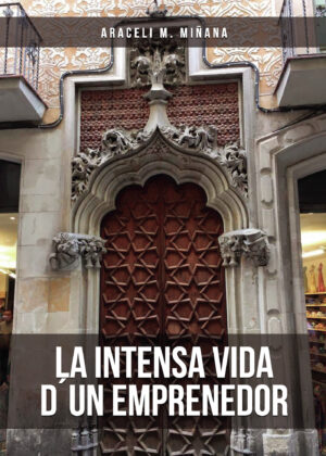 LA INTENSA VIDA DUN EMPRENEDOR