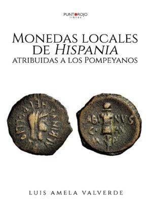 MONEDAS LOCALES DE HISPANIA ATRIBUIDAS A LOS POMPEYANOS