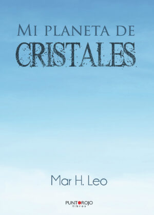 MI PLANETA DE CRISTALES