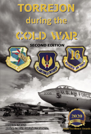 TORREJÓN DURING THE COLD WAR