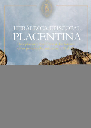 HERÁLDICA EPISCOPAL PLACENTINA