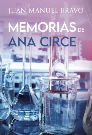 MEMORIAS DE ANA CIRCE. EDICIÓN MEJORADA Y REVISADA