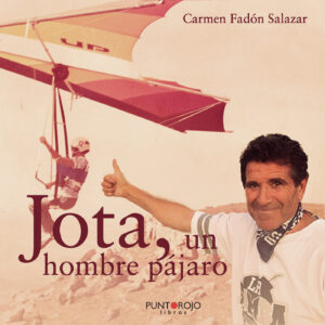 JOTA, UN HOMBRE PÁJARO