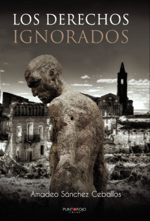 LOS DERECHOS IGNORADOS