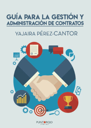 GUÍA PARA LA GESTIÓN Y ADMINISTRACIÓN DE CONTRATOS