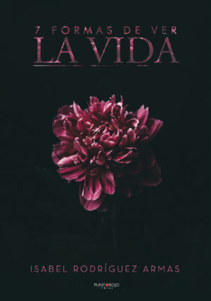 7 FORMAS DE VER LA VIDA