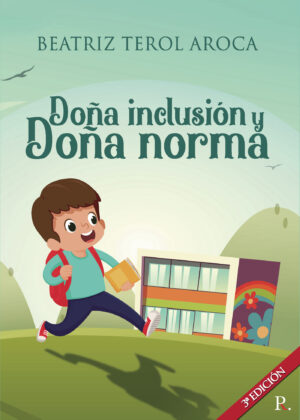 DOÑA INCLUSIÓN Y DOÑA NORMA