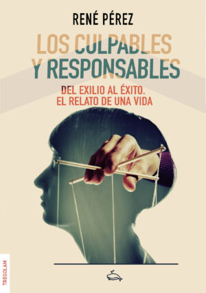 LOS CULPABLES  Y RESPONSABLES