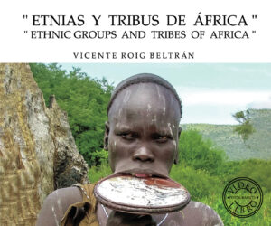 ETNIAS Y TRIBUS DE ÁFRICA - ETHNIC GROUPS AND TRIBES OF AFRICA