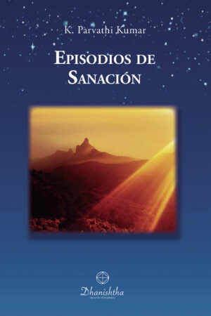 EPISODIOS DE SANACIÓN