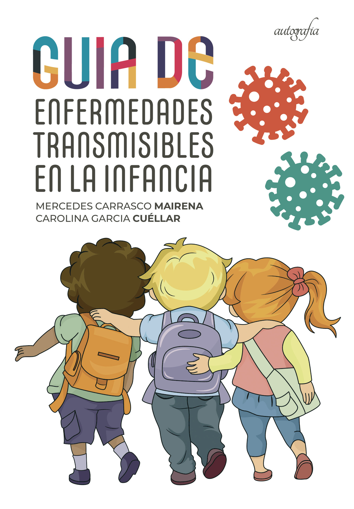 GUÍA DE ENFERMEDADES TRANSMISIBLES EN LA INFANCIA