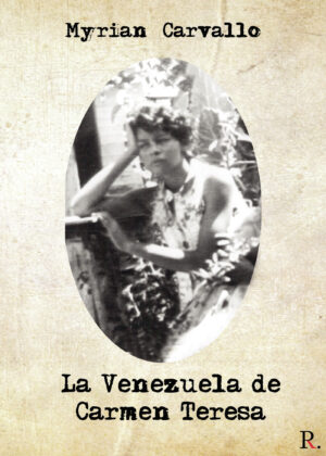 LA VENEZUELA DE CARMEN TERESA