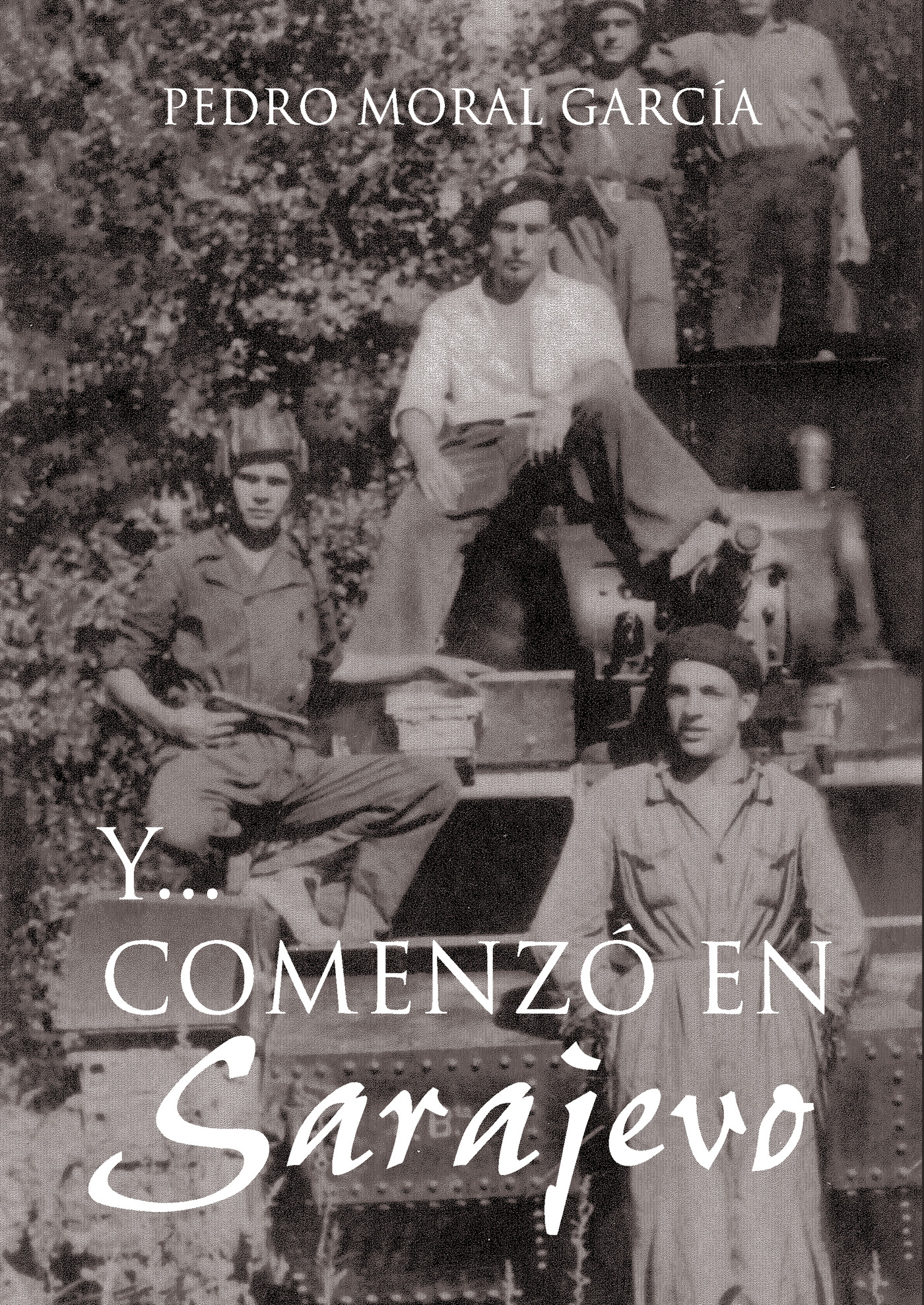 Y...COMENZÓ EN SARAJEVO