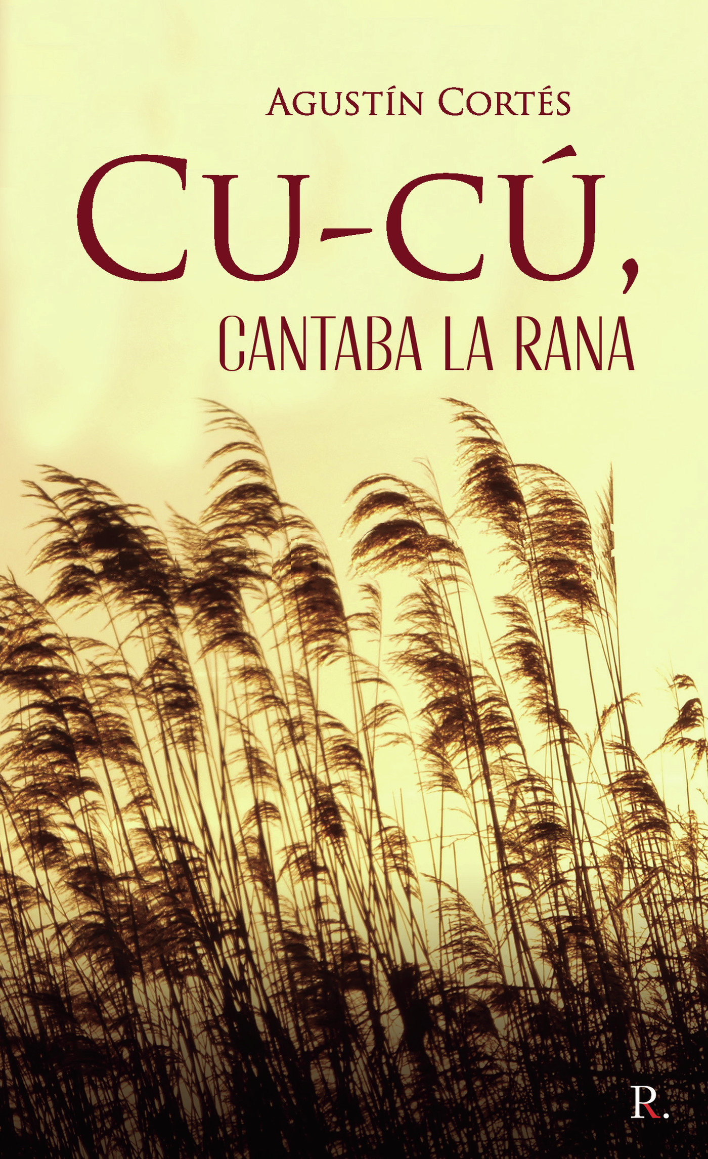CU-CÚ, CANTABA LA RANA