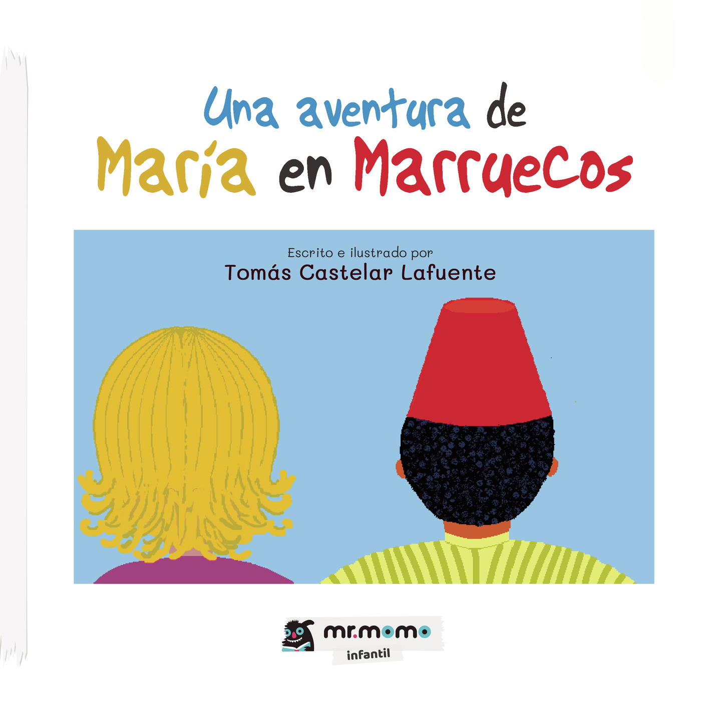 UNA AVENTURA DE MARÍA EN MARRUECOS
