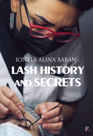 LASH HISTORY AND SECRETS