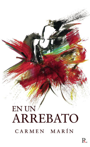EN UN ARREBATO