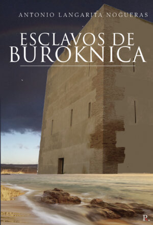 ESCLAVOS DE BUROKNICA