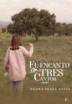 EL ENCANTO DE TRES CANTOS