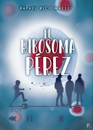 EL RIBOSOMA PÉREZ