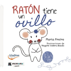 RATÓN TIENE UN OVILLO
