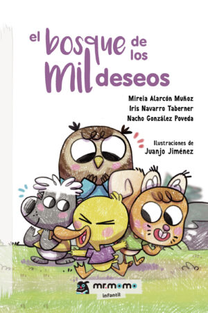 EL BOSQUE DE LOS MIL DESEOS