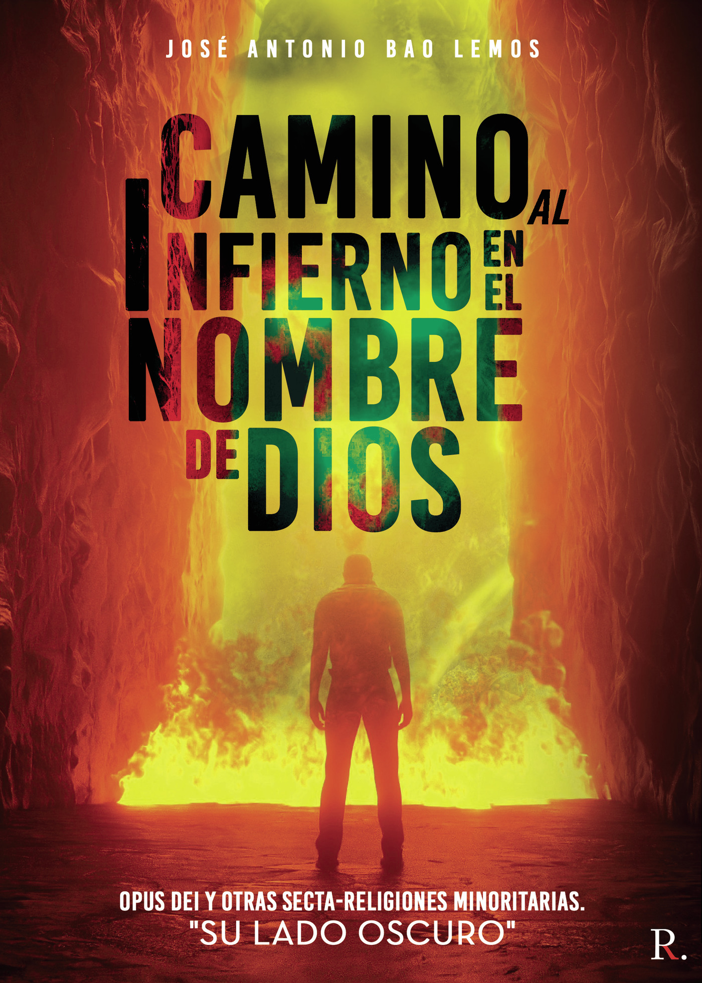CAMINO AL INFIERNO EN EL NOMBRE DE DIOS