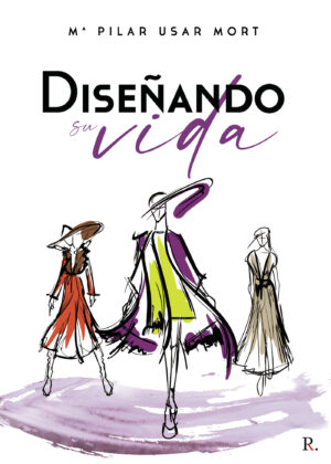 DISEÑANDO SU VIDA