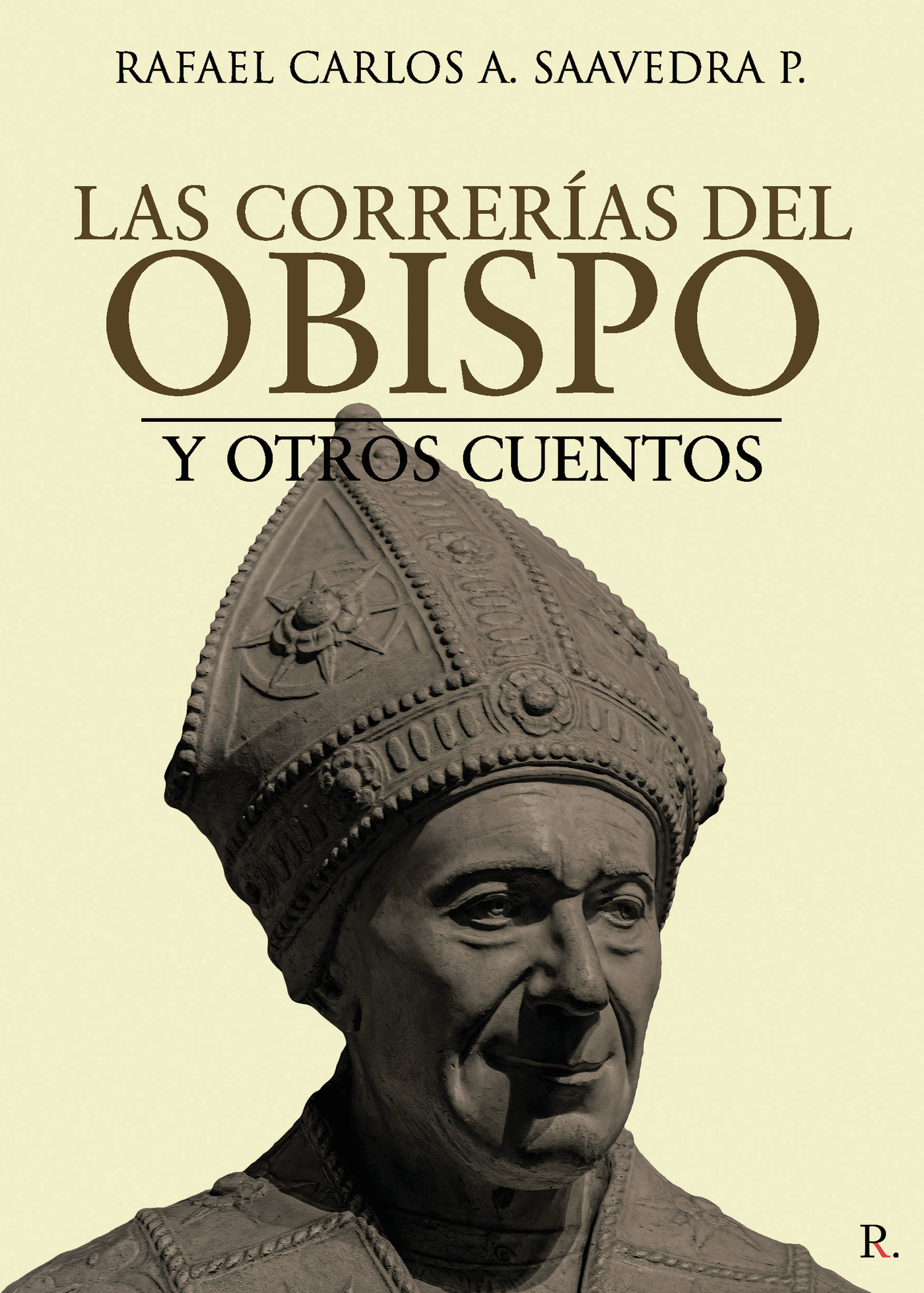 LAS CORRERÍAS DEL OBISPO Y OTROS CUENTOS