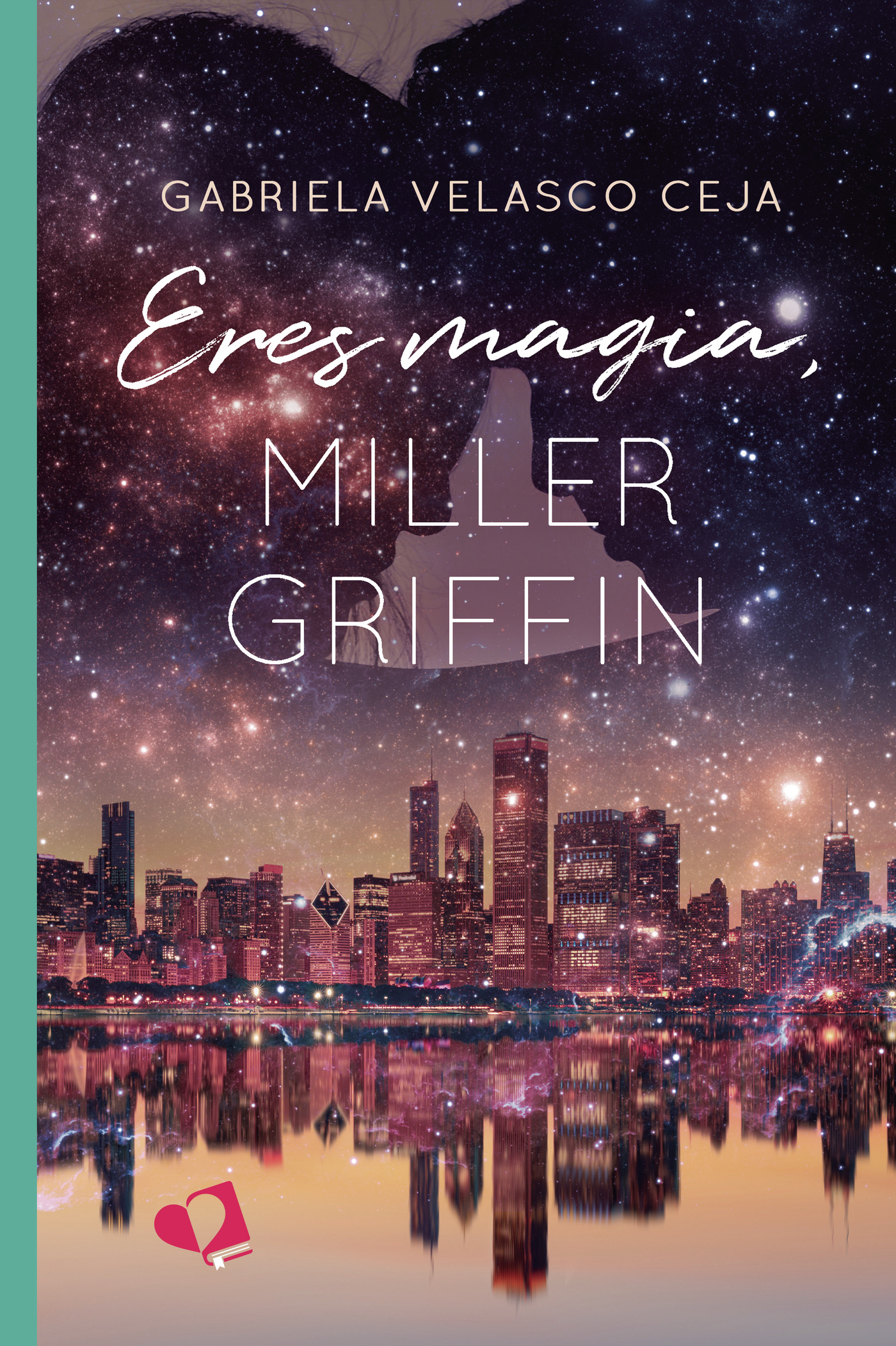 ERES MAGIA, MILLER GRIFFIN