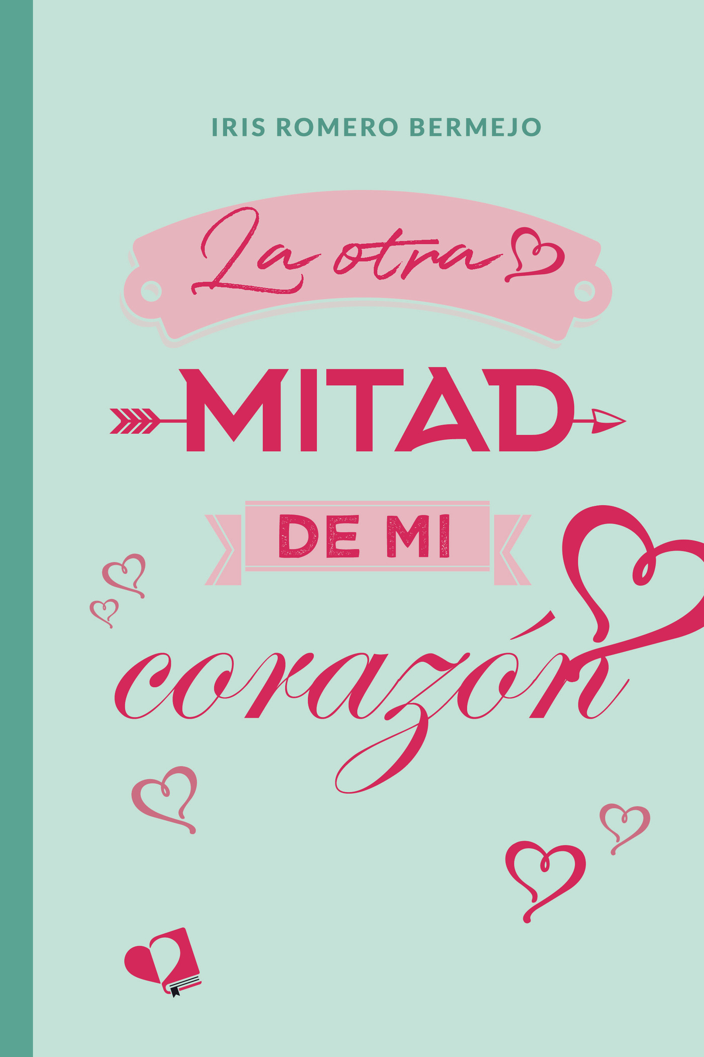 LA OTRA MITAD DE MI CORAZÓN