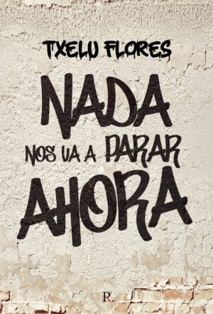 NADA NOS VA A PARAR AHORA